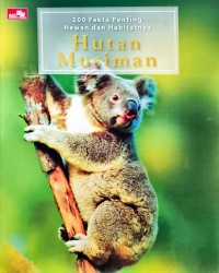 Image of 200 Fakta Penting Hewan dan Habitatnya - Hutan Musiman
