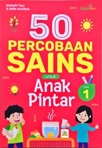 Image of 50 Percobaan Sains untuk Anak Pintar 1