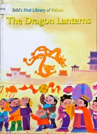 Image of A Child's First Library of Values - The Dragon Lanterns