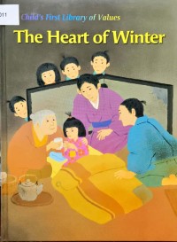 Image of A Child's First Library of Values - The Heart of Winter