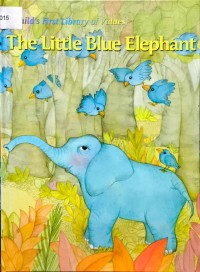 Image of A Child's First Library of Values - The Little Blue Elephant