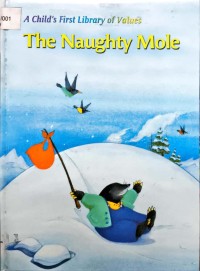 Image of A Child's First Library of Values - The Naughty Mole