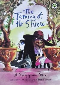Image of A Shakespeare Story - The Taming of The Shrew
