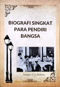 Image of Biografi Singkat Para Pendiri Bangsa