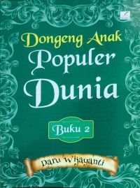 Image of Dongeng Anak Populer Dunia 2