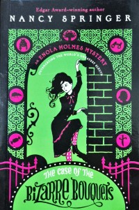 Image of Enola Holmes - The Case Of Bizarre Bouquets