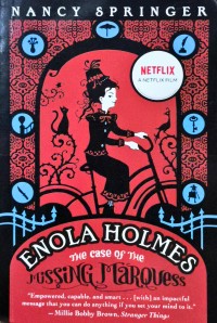 Image of Enola Holmes - The Case Of Missing Marquess