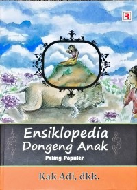 Image of Ensiklopedia Dongeng Anak Paling Populer