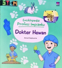 Image of Ensiklopedia Profesi Impianku - Dokter Hewan