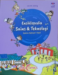 Image of Ensiklopedia Sains dan Teknologi - Sains Sehari-Hari