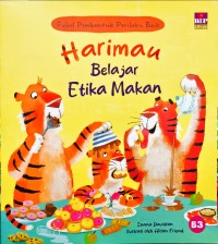Image of Fabel Pembentuk Perilaku Baik - Harimau Belajar Etika Makan