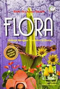 Image of Flora - Uniknya Beragam Tumbuhan di Dunia