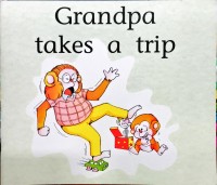Image of Grandpa Takes A Trip