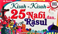 Image of Kisah-Kisah 25 Nabi dan Rasul