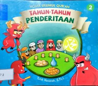 Image of Komik Ulumul Qur'an - Tahun-Tahun Penderitaan