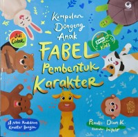 Image of Kumpulan Dongeng Anak - Fabel Pembentuk Karakter