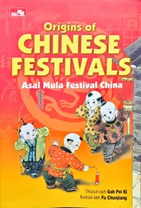 Image of Origins of Chinese Festivals - Asal Mula Festival China