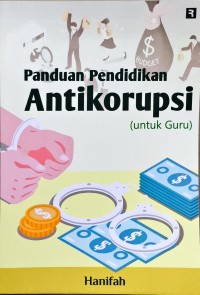Image of Panduan Pendidikan Antikorupsi (untuk guru)