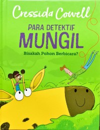 Image of Para Detektif Mungil - Bisakah Pohon Berbicara?