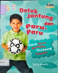 Image of Rahasia Tubuhku - Detak Jantung dan Paru-Paru