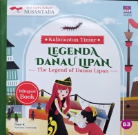 Image of Seri Cerita Rakyat - Kalimantan Timur - Legenda Danau Lipan
