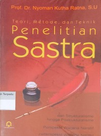 Image of Teori, Metode, dan Teknik Penelitian Sastra