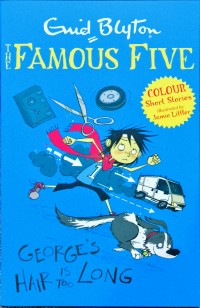 Image of The Famous Five Adventures - George's Hair Is Too Long