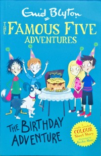 Image of The Famous Five Adventures - The Birthday Adventure