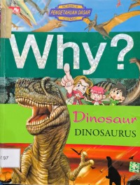 Image of Why? Dinosaurus