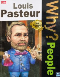 Image of Why? People - Louis Pasteur