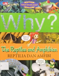Image of Why? Reptilia dan Amfibi